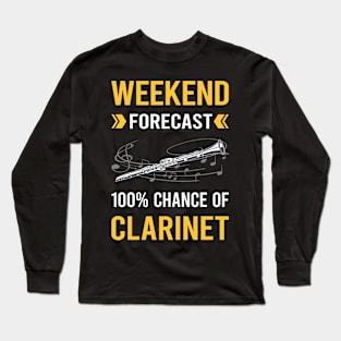 Weekend Forecast Clarinet Long Sleeve T-Shirt